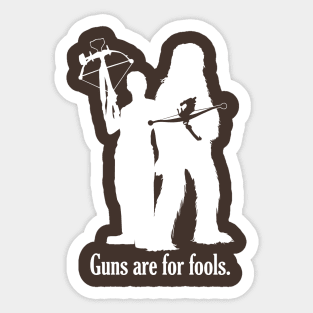 Guns are for fools. Sticker